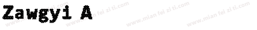 Zawgyi A字体转换